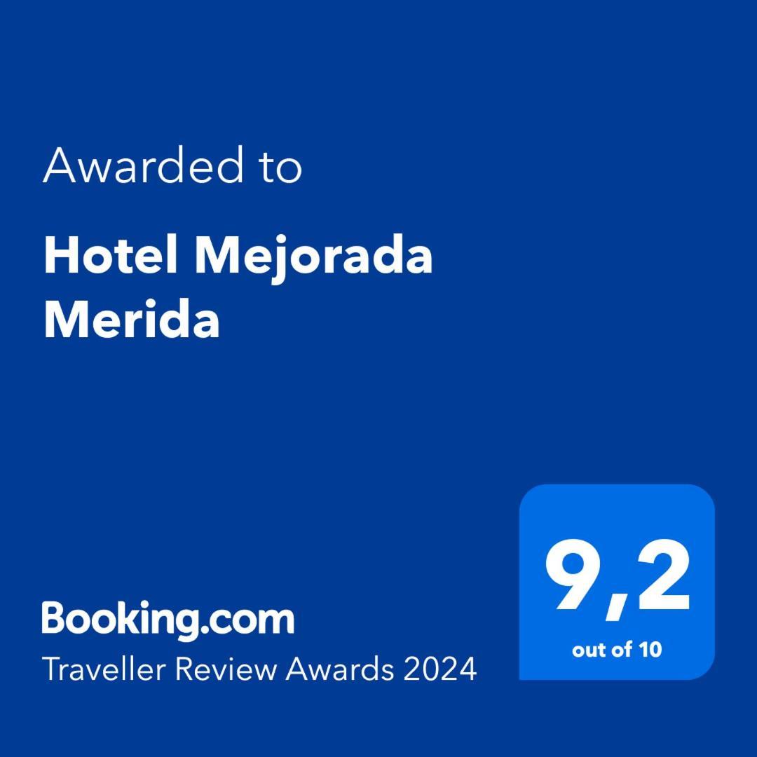 Hotel Mejorada Mérida Eksteriør bilde